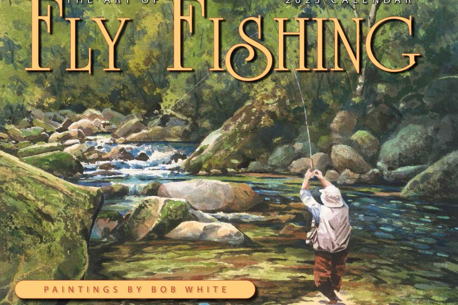 2023 Fly Fishing Calendar