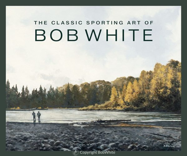 The Classic Sporting Art of Bob White book