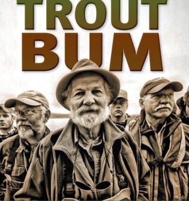 Trout Bum by John Gierach