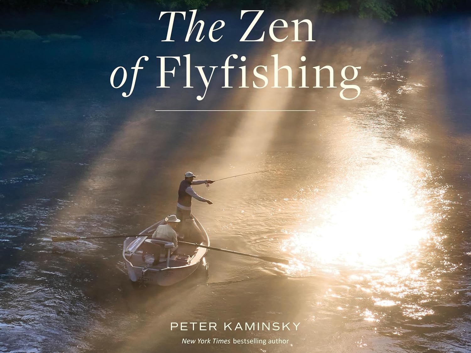 The Zen of Flyfishing
