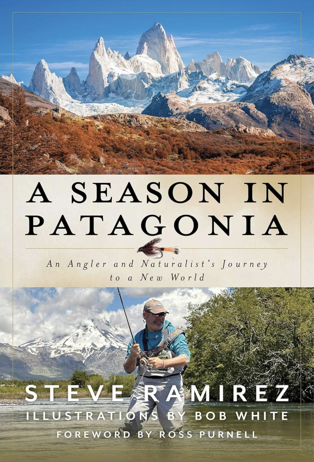 A Season in Patagonia by Steve Ramirez - SIGNED